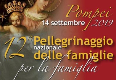 A Pompei il 12° Pellegrinaggio nazionale delle Famiglie per la Famiglia A Pompei il 12° Pellegrinaggio nazionale delle Famiglie per la Famiglia