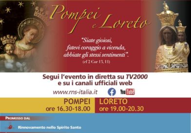 13° Pellegrinaggio Nazionale della Famiglie per la Famiglia – Pompei e Loreto